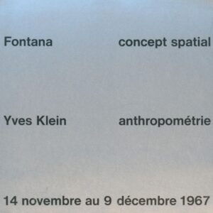 FONTANA and KLEIN Yves.  Concept Spatial / Anthropometrie.