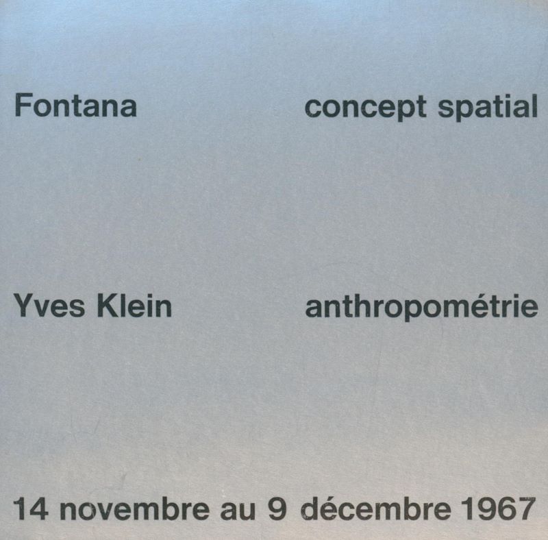 FONTANA and KLEIN Yves. Concept Spatial / Anthropometrie.
