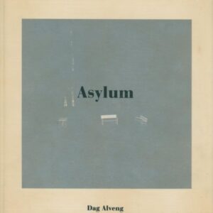 (SOLD): ALVENG, Dag.  Asylum.