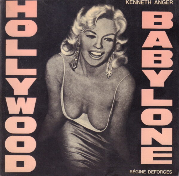ANGER, Kenneth. Hollywood Babylone.