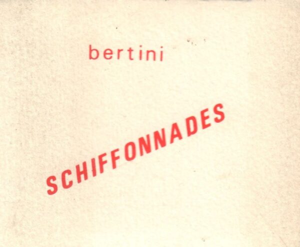 BERTINI, Gianni.  Schiffonnades: 4ème èdition.