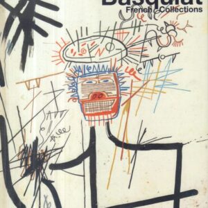 BASQUIAT, Jean-Michel. French Collections.