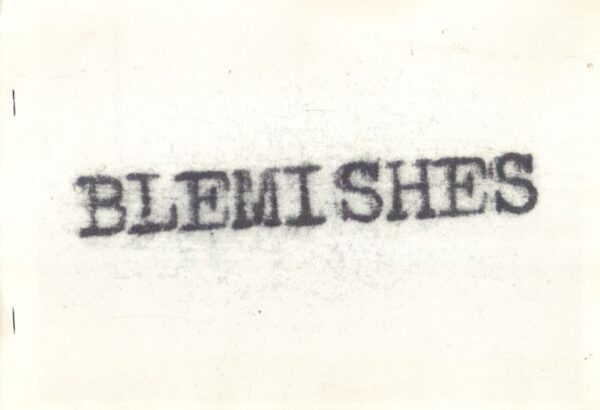 GRUND, Paul.  Blemishes.