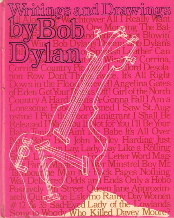 DYLAN, Bob.  Writings and Drawings.