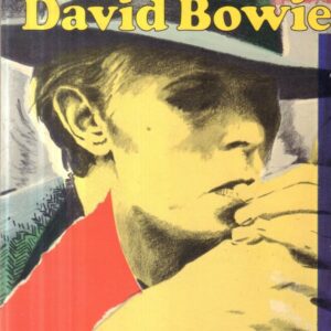 VERLANT, Gilles.  David Bowie: Portrait de l'artiste en rock-star.