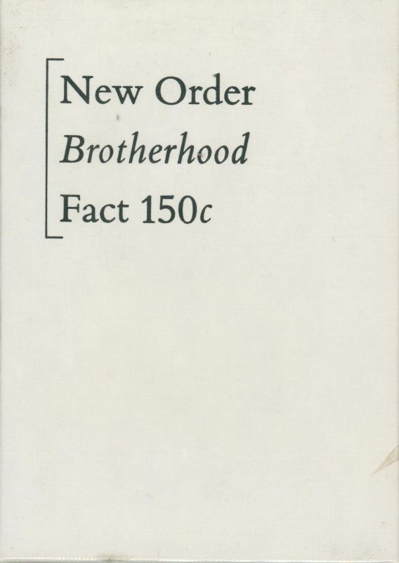 (SOLD): NEW ORDER. Brotherhood. Fact 150c.