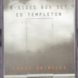 TEMPLETON, Ed.  Loose Shingles: B-Sides Box Set.