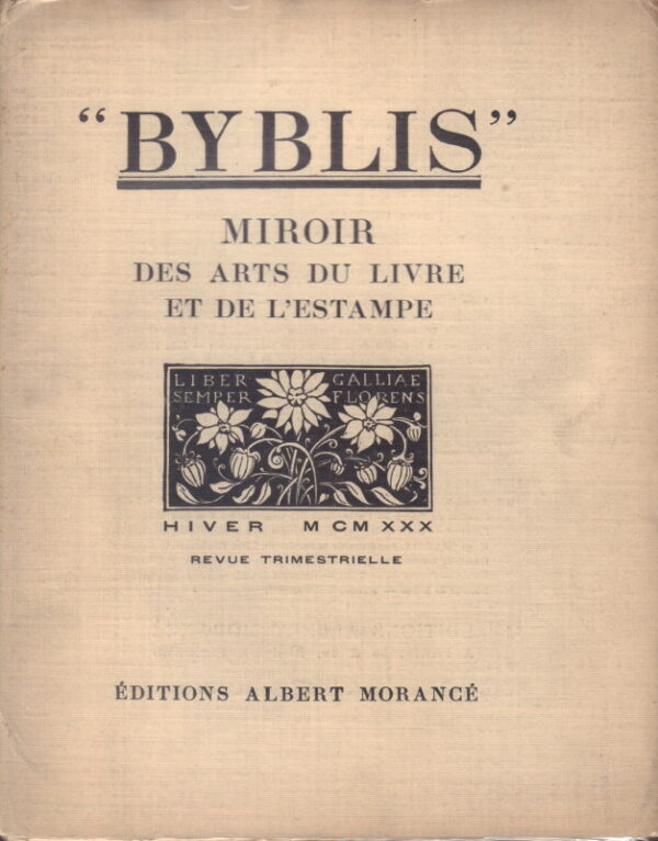 GUSMAN. Pierre.  "BYBLIS": Mirror des Arts du Livre et de L'Estampe.