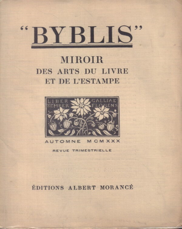 GUSMAN. Pierre.  "BYBLIS": Mirror des Arts du Livre et de L'Estampe. - Image 2