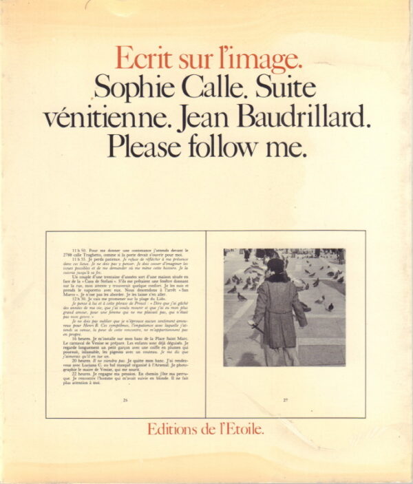 CALLE, Sophie / BAUDRILLARD, Jean. Suite Venitienne / Please Follow Me.