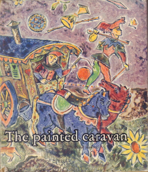 RAKOCZI, Basil Ivan.  The Painted Caravan: A Penetration into the Secrets of Tarot Cards.