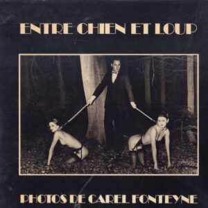FONTEYNE, Carel. [Karel]. Entre Chien et Loup.