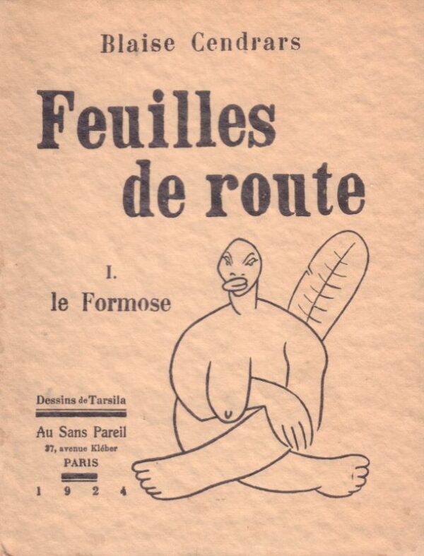 CENDRARS, Blaise.  Feuilles de Route. 1. Le Formose.