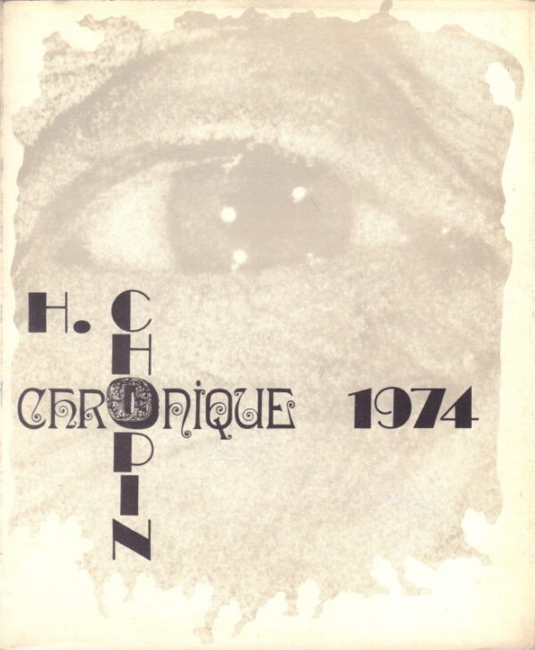 CHOPIN, Henri.  Chronique 1974.