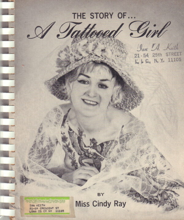 RAY, Miss Cindy.  The Story of a Tattooed Girl.