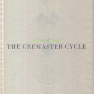 BARNEY, Matthew.  The Cremaster Cycle.