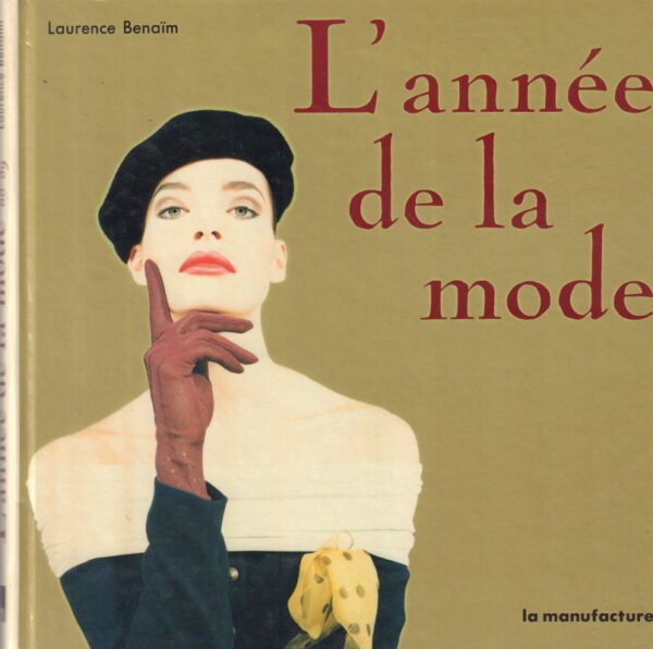 BENAIM, Laurence.  L'Annee de la Mode: 88-89.