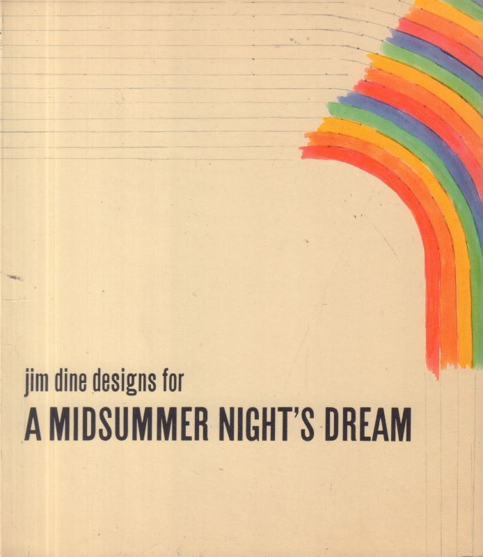DINE, Jim. Designs for A Midsummer Night's Dream.
