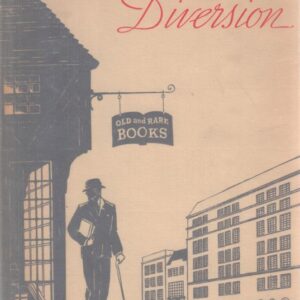 BREWER, Reginald.  The Delightful Diversion: The Whys and Wherefores of Book Collecting.