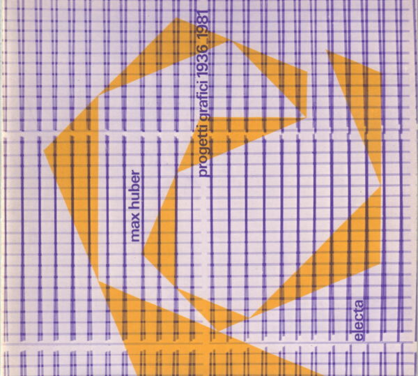 HUBER, Max.  Progetti Grafici 1936-1981. - Image 6