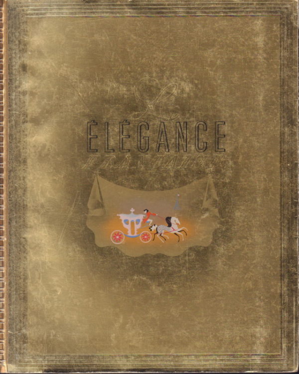 Elegance Francaise: Paris le Paradis de la Femme.