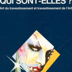 DORFLES, Gillo and others.  Eux, Qui Sont-Elles? Art du Travestissement et Travestissement de l'Art.