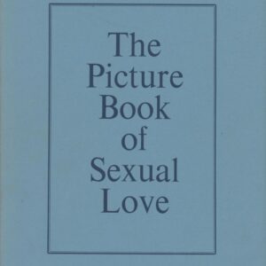 HARKEL, Robert L.  The Picture Book of Sexual Love.