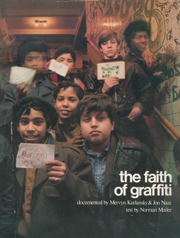 MAILER, Norman. The Faith of Graffiti.