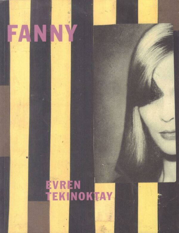 TEKINOKTAY, Evren.  Fanny.