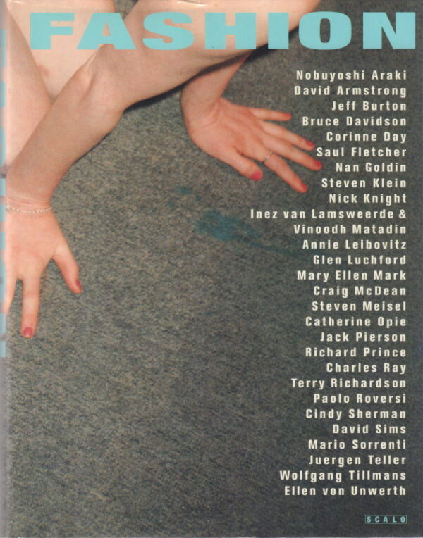 NICKERSON, Camilla and Neville WAKEFIELD. Fashion Photography of the Nineties.