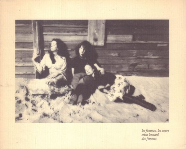 LENNARD, Erica.  Les Femmes, Les Soeurs.