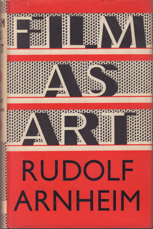 Arnheim Rudolf Film As Art Cult Jones