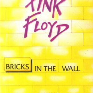DALLAS, Karl. Pink Floyd: Bricks in the Wall.