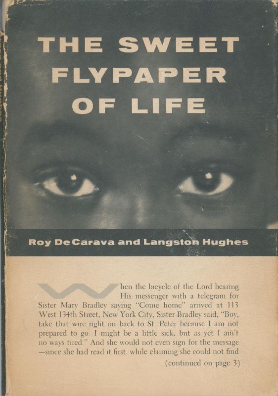HUGHES, Langston and DeCARAVA, Roy. The Sweet Flypaper of Life.