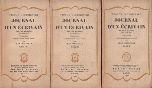 DOSTOIEVSKI, Fiodor.  Journal D'un Ecrivain.