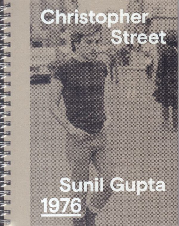 GUPTA, Sunil.  Christopher Street 1976.
