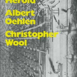 MARTA, Karen.  Georg Herold, Albert Oehlen, Christopher Wool.