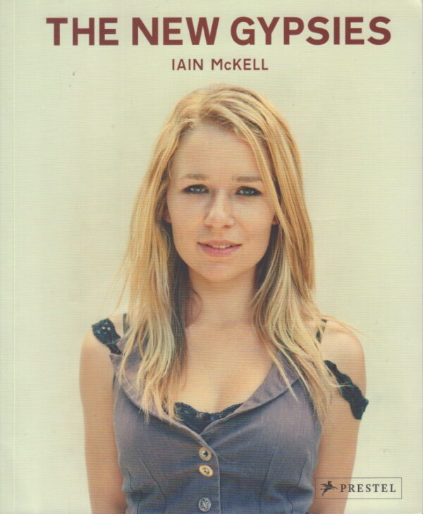 McKELL, Iain.  The New Gypsies.
