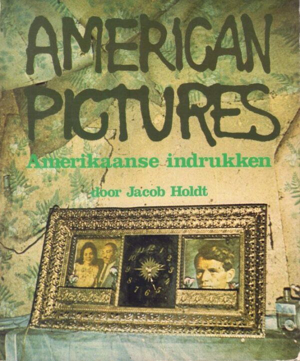 HOLDT, Jacob.  American Pictures. Amerikaanse indrukken: Een persoonlijke reis door het zwarte Amerika.