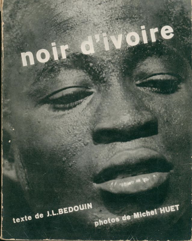 BEDOUIN, J.L. Noir d'Ivoire.
