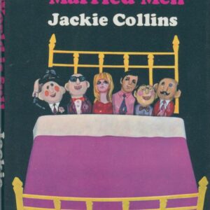 COLLINS, Jackie.  The World is Full of Married Men.