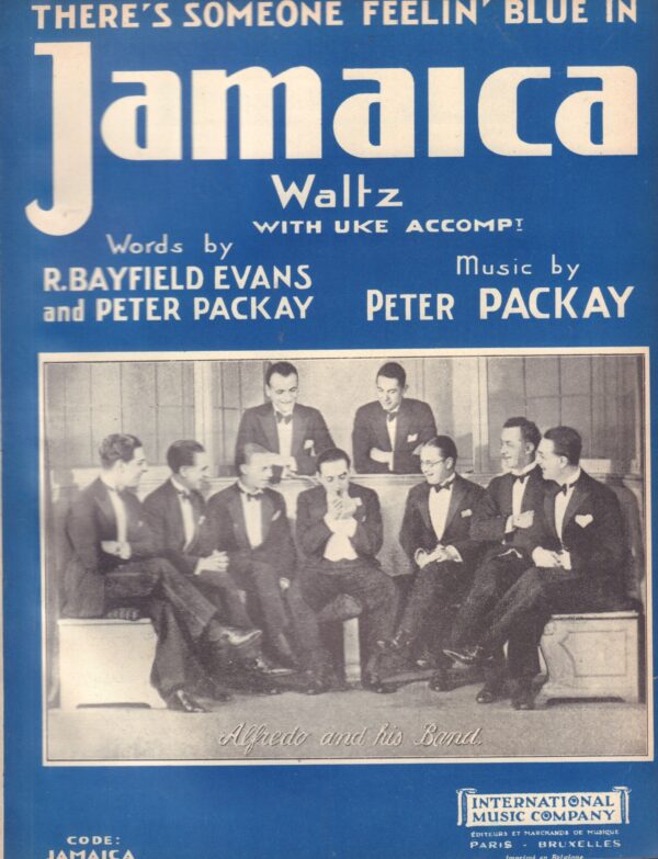 EVANS, R. BAYFIELD and Peter PACKAY.  There's Someone Feelin' Blue in Jamaica.