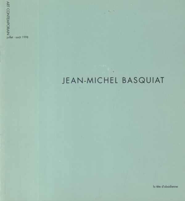 BASQUIAT, Jean-Michel.  Jean-Michel Basquiat.