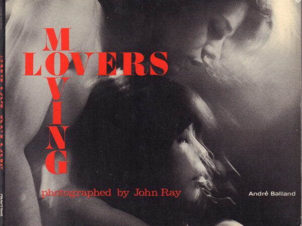 RAY, John.  Moving Lovers.