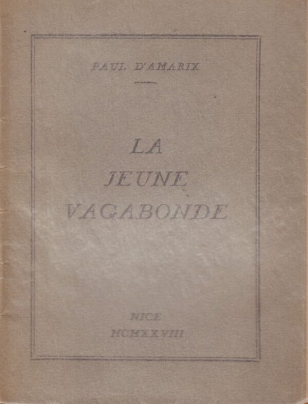 D'AMARIX, Paul.  La Juene Vagabonde.