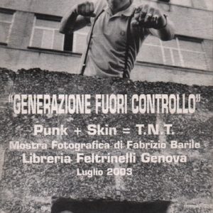 BARILE, Fabrizio. "Generazione Fuori Controllo": Punk + Skin = T.N.T.