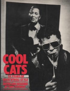 STEWART, Tony. Cool Cats:25 years of rock 'n' roll style.