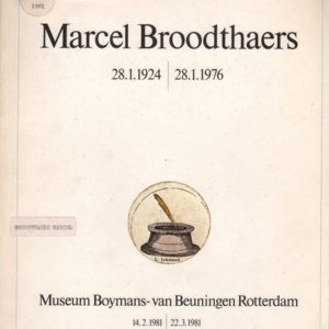 BROODTHAERS, Marcel. 28.1.1924 / 28.1.1976
