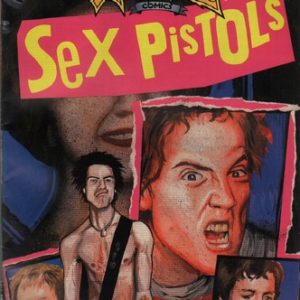LOREN, Todd. Sex Pistols: The Bad, The Vicious and the Rotten.