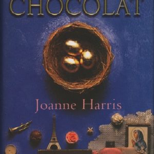 HARRIS, Joanne. Chocolat.